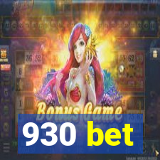 930 bet